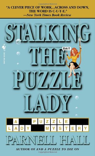 Beispielbild fr Stalking the Puzzle Lady zum Verkauf von Better World Books