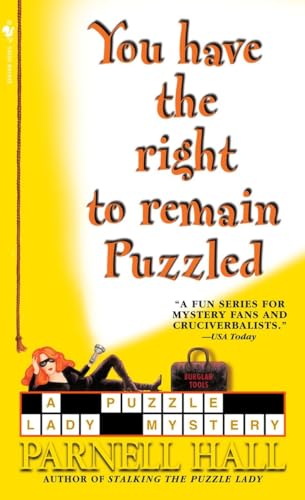 Imagen de archivo de You Have the Right to Remain Puzzled (The Puzzle Lady Mysteries) a la venta por Gulf Coast Books