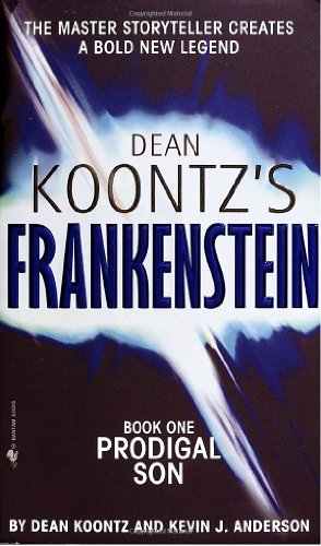 Imagen de archivo de Prodigal Son (Dean Koontz's Frankenstein, Book 1) a la venta por Wonder Book