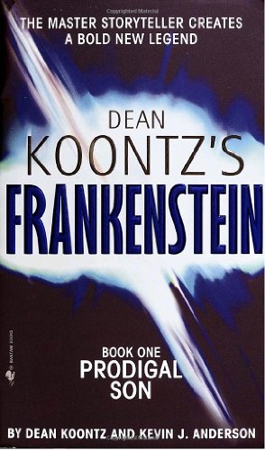 9780553587883: Prodigal Son (Dean Koontz's Frankenstein, Book 1)