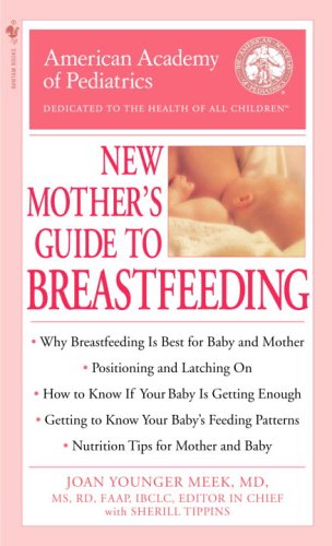 9780553588705: American Academy of Pediatrics New Mother's Guide to Breastfeeding
