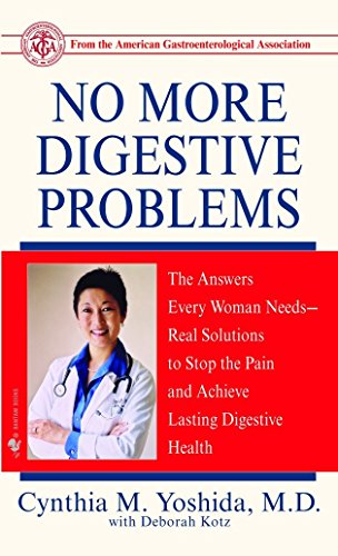 Imagen de archivo de No More Digestive Problems: The Answers Every Woman Needs--Real Solutions to Stop the Pain and Achieve Lasting Digestive Health a la venta por SecondSale