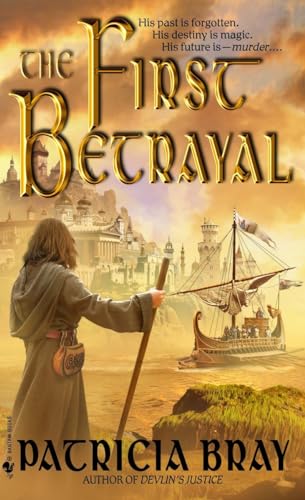 Stock image for The First Betrayal for sale by Better World Books