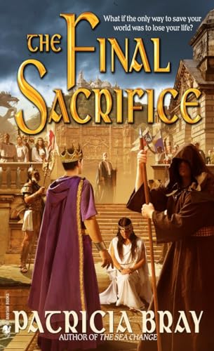 Imagen de archivo de The Final Sacrifice (The Chronicles of Josan) a la venta por Gulf Coast Books