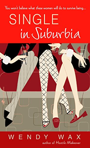 Beispielbild fr Single in Suburbia: A Novel zum Verkauf von BooksRun