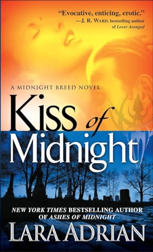 Imagen de archivo de Kiss of Midnight (The Midnight Breed, Book 1) a la venta por SecondSale