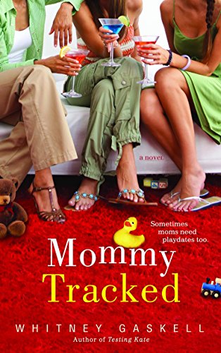 Beispielbild fr Mommy Tracked: A Novel zum Verkauf von Wonder Book