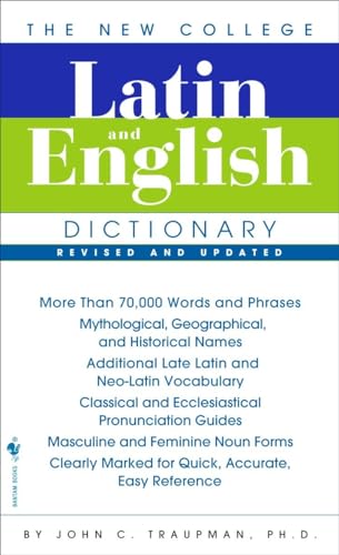 The Bantam New College Latin & English Dictionary (The Bantam New College Dictionary) (English an...