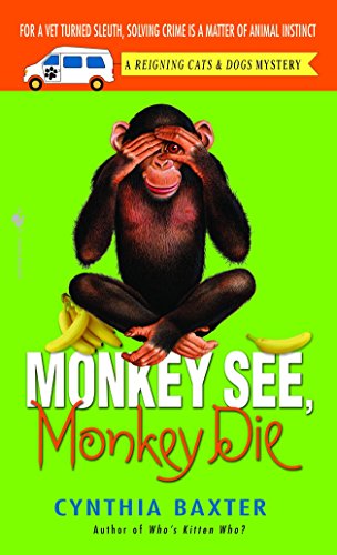 Stock image for Monkey See, Monkey Die (Reigning Cats and Dogs Mystery) for sale by Orion Tech