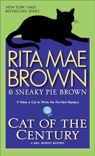 9780553591606: Cat of the Century: A Mrs. Murphy Mystery