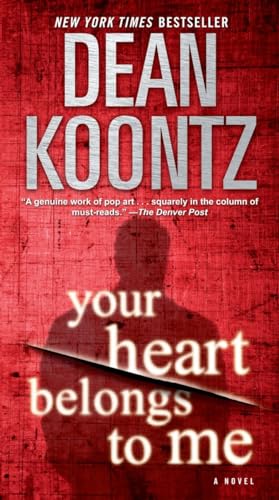 Your Heart Belongs to Me: A Novel