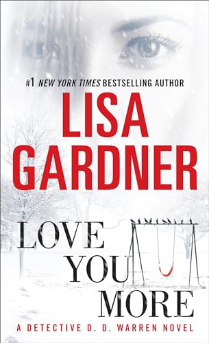 9780553591927: Love You More: A Detective D. D. Warren Novel: 5