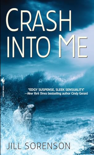 9780553592016: Crash into Me: A Novel