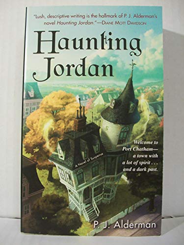 Imagen de archivo de Haunting Jordan: A Novel of Suspense a la venta por Junette2000
