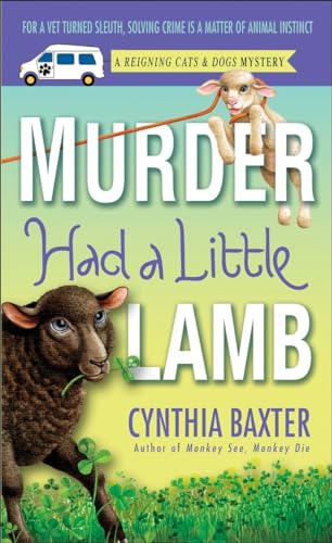 Beispielbild fr Murder Had a Little Lamb : A Reigning Cats and Dogs Mystery zum Verkauf von Better World Books