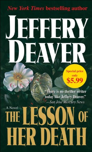 The Lesson of Her Death: A Novel of Suspense (9780553592801) by Deaver, Jeffery