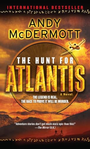 Imagen de archivo de The Hunt for Atlantis: A Novel (Nina Wilde and Eddie Chase) a la venta por SecondSale