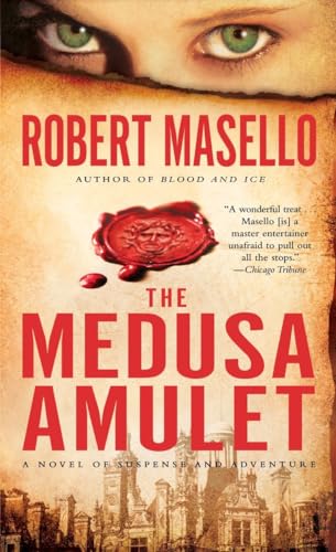 Beispielbild fr The Medusa Amulet: A Novel of Suspense and Adventure zum Verkauf von Wonder Book