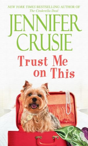 9780553593389: Trust Me on This: A Novel (Loveswept Loveswept)