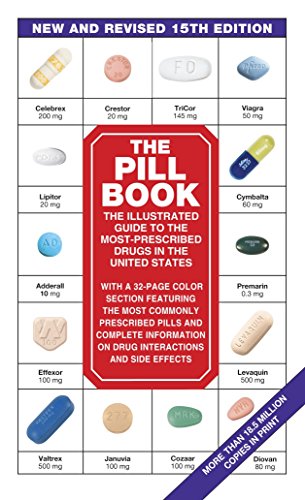 Imagen de archivo de The Pill Book (15th Edition): New and Revised 15th Edition (Pill Book (Mass Market Paper)) a la venta por Off The Shelf