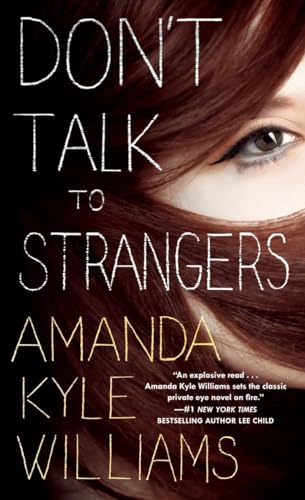 Beispielbild fr Dont Talk to Strangers: A Novel (Keye Street) zum Verkauf von Red's Corner LLC