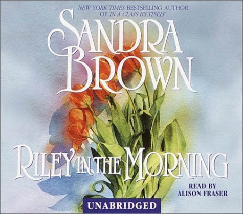 Riley in the Morning (9780553712018) by Brown, Sandra