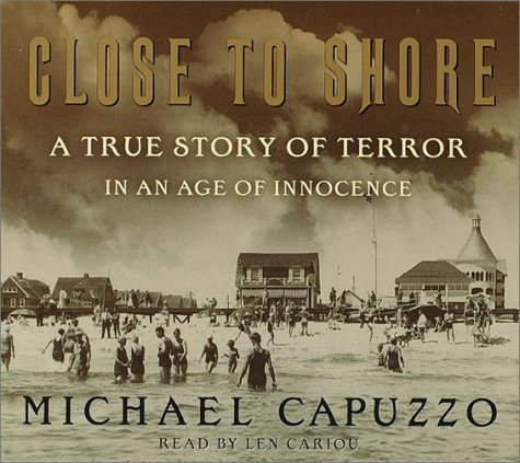 9780553712032: Close to Shore: A True Story of Terror in An Age of Innocence