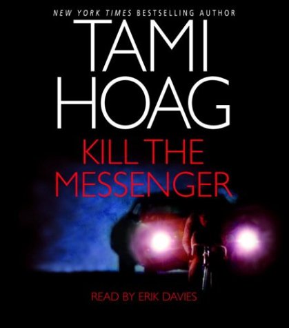 Kill the Messenger (9780553712537) by Hoag, Tami