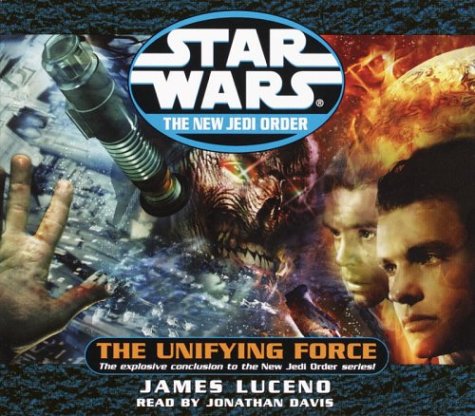 Stock image for The Unifying Force (Star Wars: The New Jedi Order, Book 19) for sale by SecondSale