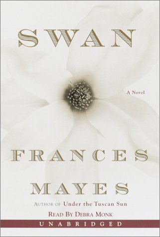 Swan (9780553713770) by Mayes, Frances