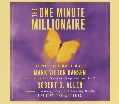 Beispielbild fr the one minute millionaire. the enlightened way to wealth by mark victor hansen and robert g. allen. read by the authors: 3 original-cds im original-schuber - in englischer sprache zum Verkauf von alt-saarbrcker antiquariat g.w.melling