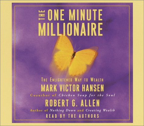 Stock image for The One Minute Millionaire: The Enlightened Way to Wealth for sale by SecondSale