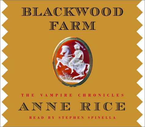 Stock image for Blackwood Farm: The Vampire Chronicles (Anne Rice) for sale by The Yard Sale Store