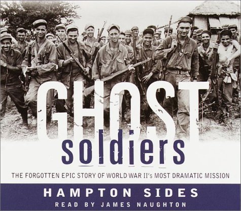 Imagen de archivo de Ghost Soldiers: The Forgotten Epic Story of World War II's Most Dramatic Mission a la venta por HPB-Diamond