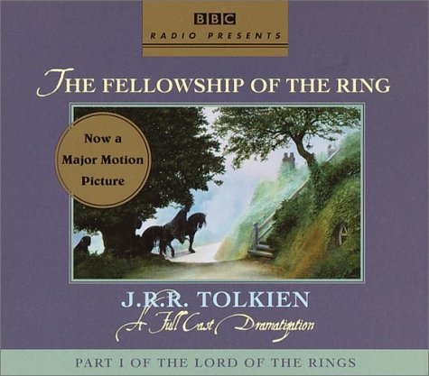 The Fellowship of the Ring (BBC Full-Cast Dramatization) (9780553714784) by Tolkien, J.R.R.