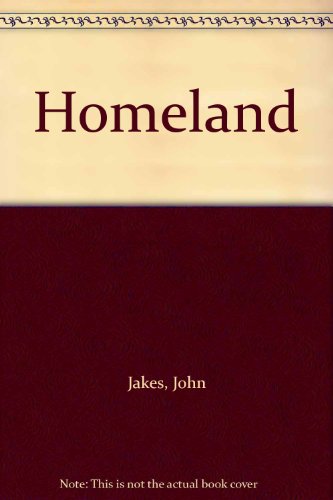 Homeland (9780553745832) by Jakes, John