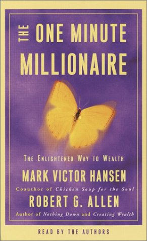 Imagen de archivo de The One Minute Millionaire: The Enlightened Way to Wealth a la venta por The Yard Sale Store