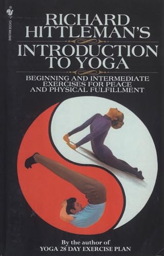 9780553762075: Richard Hittleman's Introduction to Yoga: Beginning and Intermediate Exercises for Peace and Physical Fulfillment