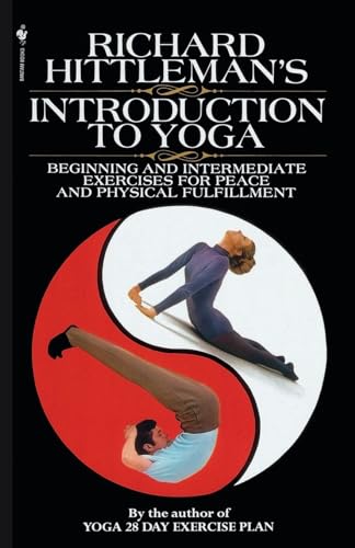 9780553762075: Richard Hittleman's Introduction to Yoga: Beginning and Intermediate Exercises for Peace and Physical Fulfillment