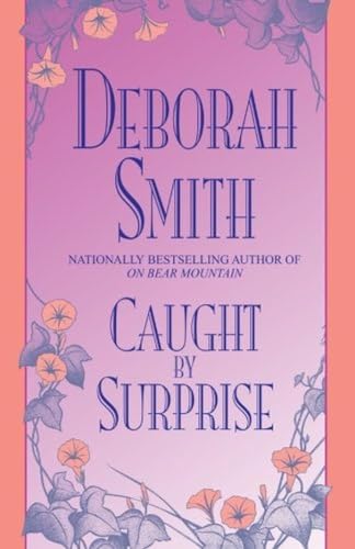 Caught by Surprise (9780553762204) by Smith, Deborah