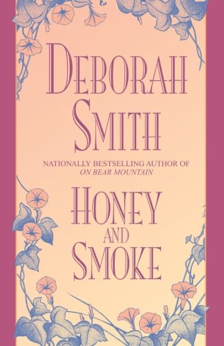 9780553762266: Honey And Smoke