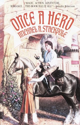 9780553762792: Once a Hero: A Fantasy Novel