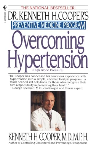 9780553763126: Overcoming Hypertension: Preventive Medicine Program (Dr. Kenneth H. Cooper's Preventive Medicine Program)