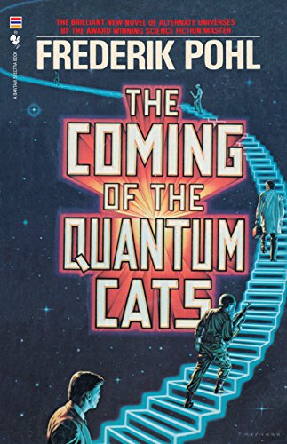 9780553763393: The Coming of the Quantum Cats: A Novel of Alternate Universes