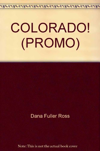 Beispielbild fr Colorado! zum Verkauf von Better World Books