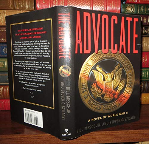 Stock image for The Advocate: A Novel of World War II for sale by Wonder Book