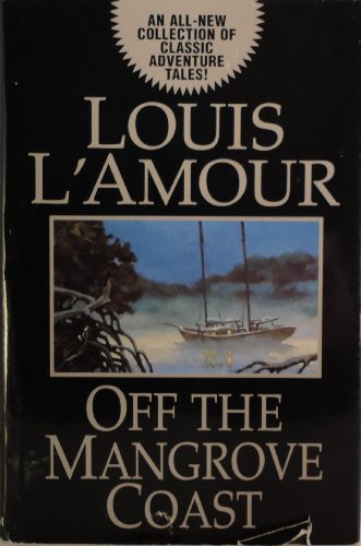 Beispielbild fr Off the Mangrove Coast zum Verkauf von Wonder Book