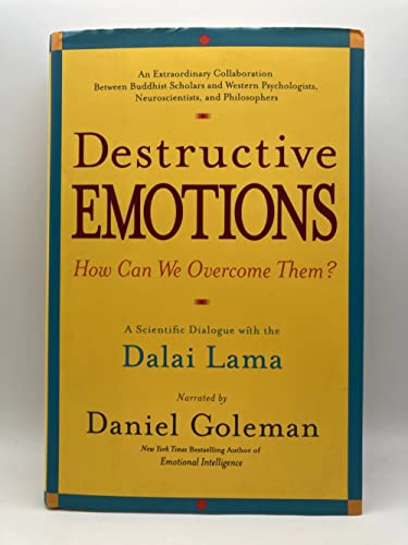 Imagen de archivo de Destructive Emotions - How Can We Overcome Them? : A Scientific Dialogue with the Dalai Lama a la venta por Better World Books