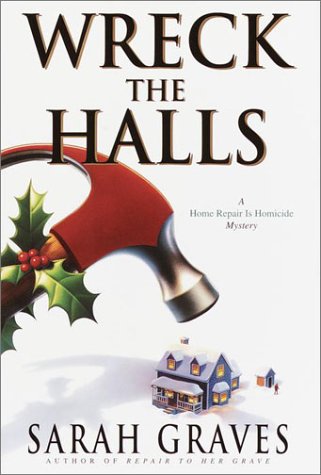 Beispielbild fr Wreck the Halls (Home Repair Is Homicide Mystery) zum Verkauf von Wonder Book