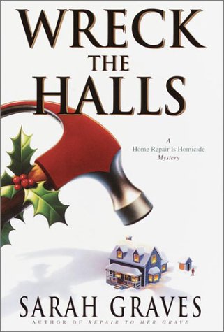 Imagen de archivo de Wreck the Halls (Home Repair Is Homicide Mystery) a la venta por Wonder Book